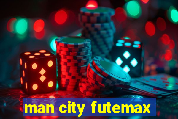 man city futemax